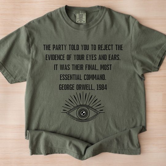 Discover 1984 Orwell Quote Tee: Anti-Fascist Political T-Shirt