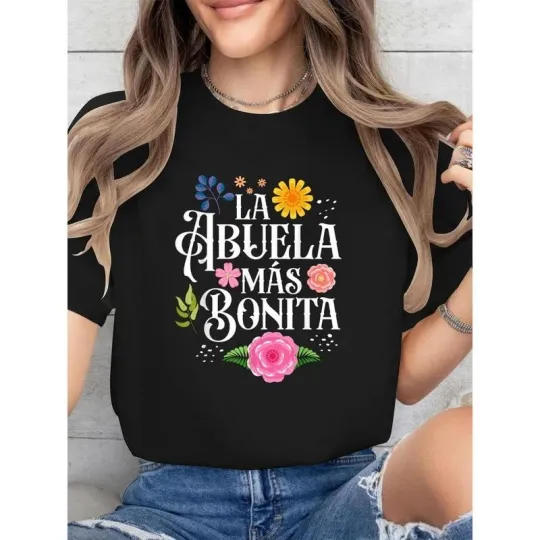 Discover "La Abuela Más Bonita" Floral Print Casual Round Neck Tee
