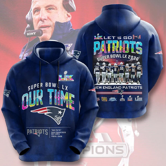 New England Patriots AFC Champions Super Bowl LX Our Time 3D Hoodie
