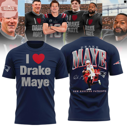 Discover New England Patriots I Love Drake Maye Shirt