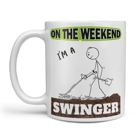 Discover Metal Detector Mug - I'm A Swinger On The Weekends Detecting Holiday Gift