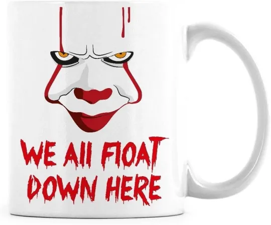 Pennywise 2017 Mug, IT Clown Coffee Cup, We All Float Down Here