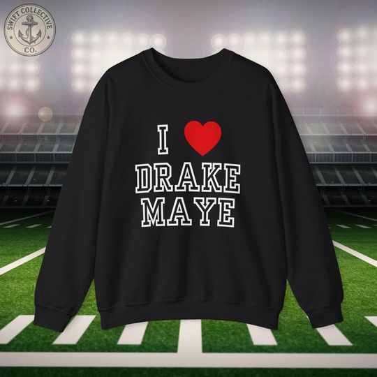 Discover I  Love Drake Maye Crewneck Sweatshirt | New England Football Fan Apparel