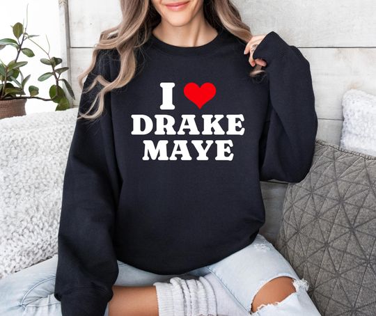 Discover I Love Drake Maye Shirt - Patriots Football Hoodie - Drake Maye Fan Sweatshirt - Super Bowl LX Apparel - New England QB Top - Patriots Gift