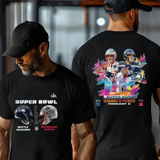 Discover New England Patriots vs Seattle Seahawks Super Bowl LX Double Sided T-Shirt