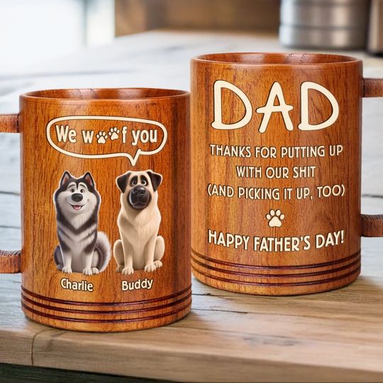 Personalized Thanks For Dealing With Our Mess, Dad Dog Wooden Mug, Father's Day, Gift For Dad, Pet Owners, Pet Lovers