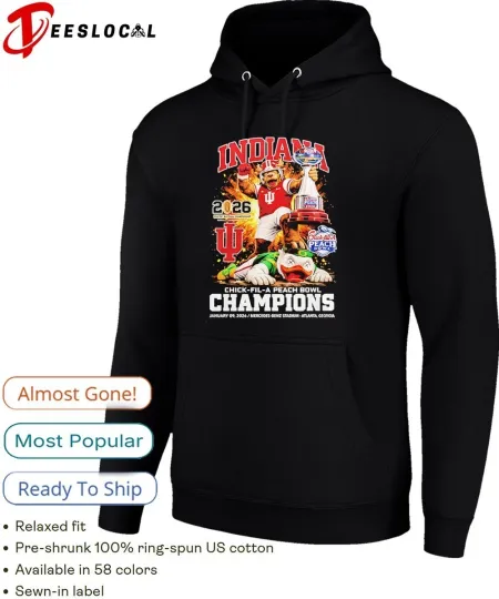 Hoosiers wins Chick-Fil-A Peach Bowl Champions 2026 Hoodie