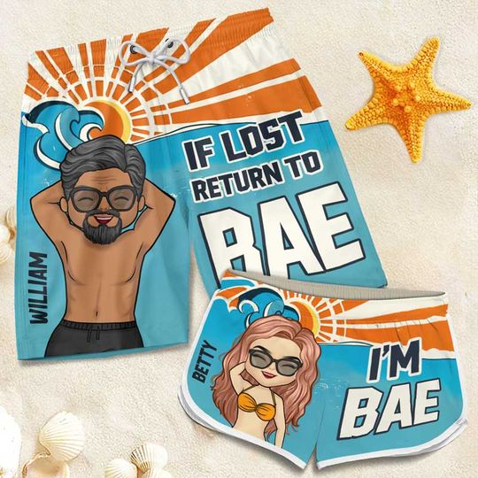 Discover If I'm Lost, Return To My Bae - Funny Personalized Custom Tropical Hawaiian Aloha Couple Beach Shorts - Summer Vacation Gift, Birthday Party Gift For Husband Wife