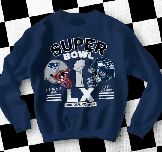 Super Bowls LX Patriots x Seahawks football Football Team Sweatshirt