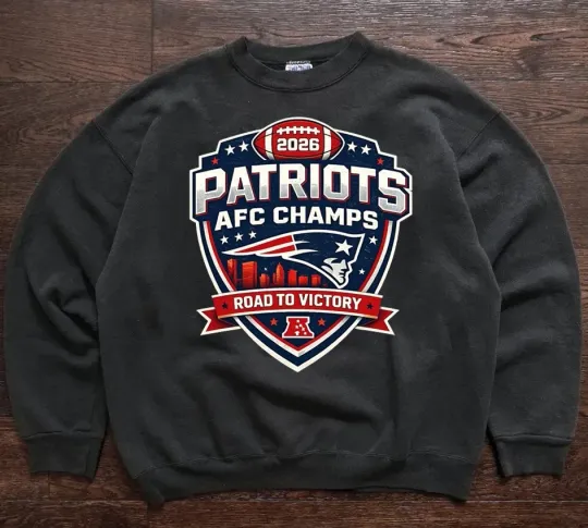 Discover New England Patriots AFC Champions 2026 Super Bowl Sweatshirt VK08946
