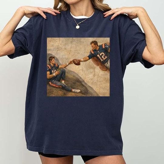 Discover The Creation Of Adam Tom Brady Drake Maye T Shirt
