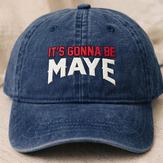 Discover Funny It's Gonna Be Maye Hat Embroidered Denim Cap Meme Inspired Adjustable Dad Hat Pop Culture Pun Hat for Friends Birthday Gift