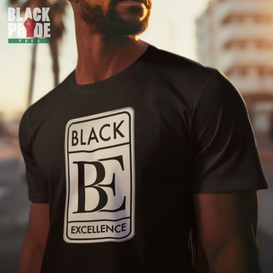 Black Excellence T-shirt | Black Excellence Shirt | Pro Black Shirt | Black Pride Shirt | Black Culture Shirt | Black History Shirt
