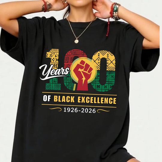 Discover 100 Years of Black Excellence T-Shirt | 1926-2026 Anniversary Design