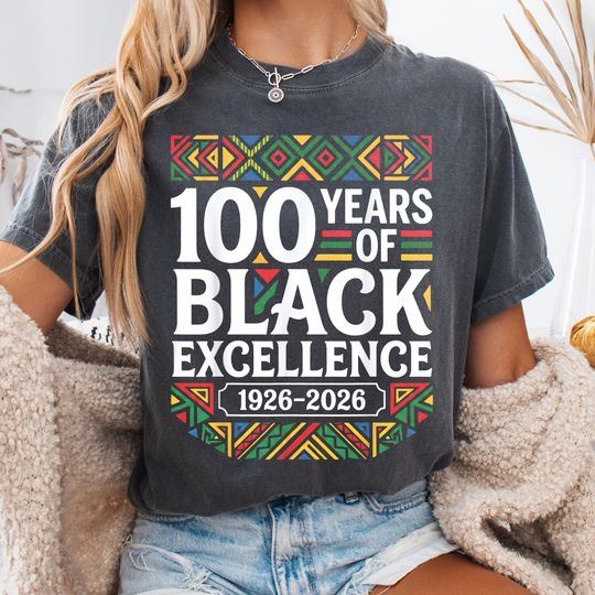 Discover Black History Month Shirt, 100 Years Of Excellence, 1926-2026 Centennial Tee