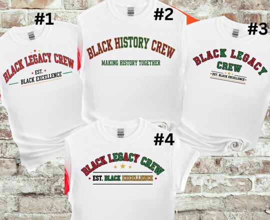 Discover Black Legacy Crew Shirt | Black History Crew Tee | Black Excellence Shirt | Black History Month Group Shirt | Melanin Pride Top