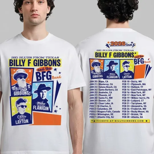 Discover Biilly F Gibbons And The BFG 2026 Tour Biig Blues From Texas T-Shirt USA Size