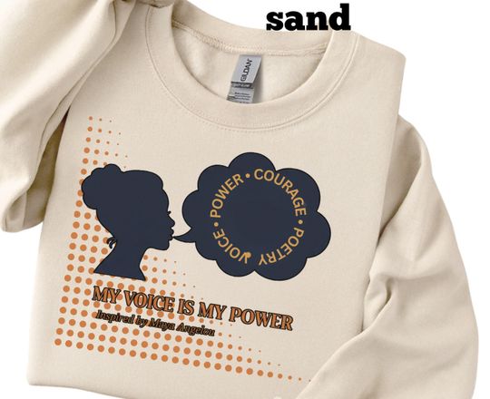 Discover My Voice Is My Power Shirt  Maya Angelou Inspired Black History Month Crewneck  Empowerment Womens Sweatshirt  Teacher & Student Gift