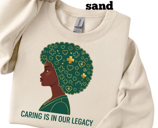 Discover Caring Is In Our Legacy Shirt | Black Nurse Pride Tee | Black History Month Nurse | Healthcare Appreciation Gift
