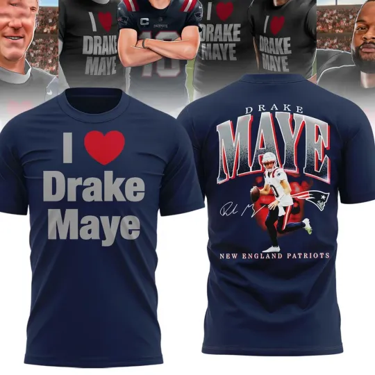 Discover HOT SALE - New England Patri0ts I Love Drake Maye Two Sides Fan Look