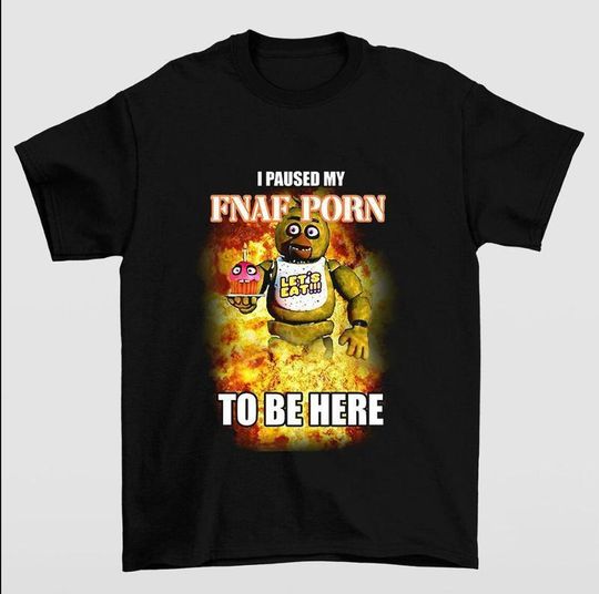 Freddy "I Paused My FNAF" Graphic Tee, Gift For Woman and Man Unisex T-Shirt