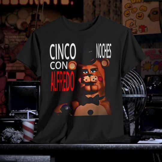 Discover Cinco Noches Con Alfredo Shirt