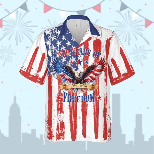 Discover Patriotic Eagle 250 Years Hawaiian Shirt, 250 Years Of Freedom USA Flag Button Shirt, America 250th Anniversary 1776 2026 Gift