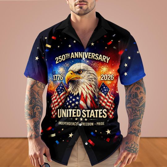 America 250th Anniversary Hawaiian Shirt, 1776 2026 USA Shirt, 250 Years of America Shirt, Patriotic American Flag Shirt, Memorial Day