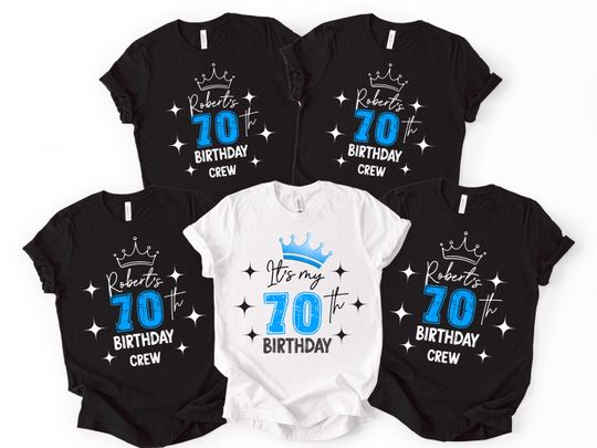 Discover Custom 70th Birthday Crew Shirts, Its My 70th Bday Tshirt, Personalized Family Matching Tees