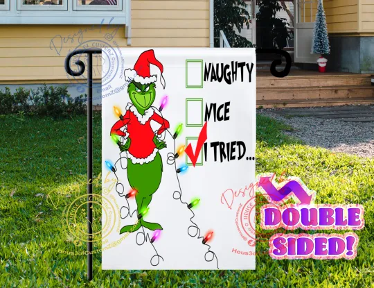 Discover funny character "Naughty, Nice, I tried" Garden flag  Double Sided