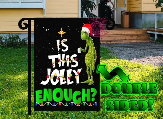 Discover funny character Jolly Enough Double Sided Yard Flag