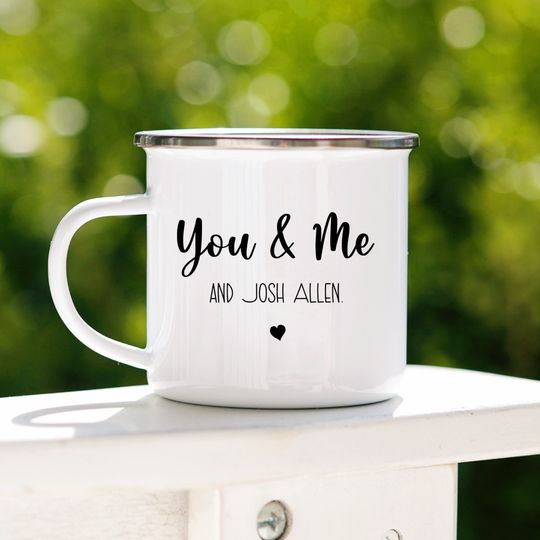 You & Me and Josh Allen, Buffalo Bills camping mug gift