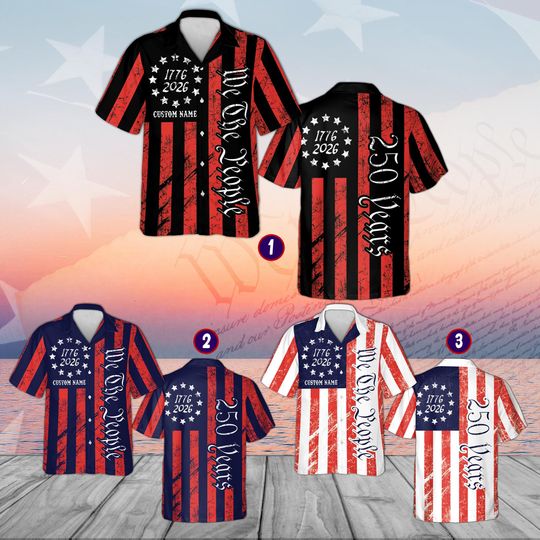 Discover Personalize We The People 250th America Anniversary Hawaiian Shirt, USA 17762026 Semiquincentennial Patriotic Shirt, Eagle Independence Day