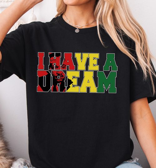 Discover I Have A Dream Shirt, Martin Luther King Jr. Tee, Black Lives Matter Sweatshirt, African American Hoodie, USA Equality Tees