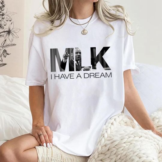 Discover Martin Luther King T-shirt, Black History Sweatshirt, I Have A Dream Sweatshirt, MLK Sweatshirt, Human Rights Sweatshirt, BLM Sweatshirt