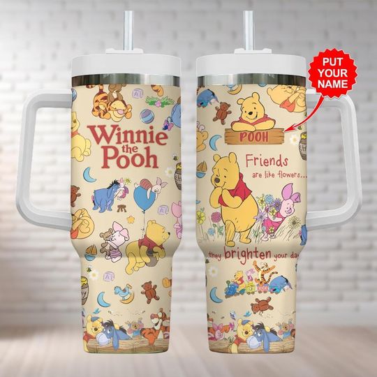 Custom Winnie The Pooh Tumbler 40oz, Personalized Pooh Eeyore Piglet Tigger Friend Tumbler Cup, Disneyland 100 Years Friendship Tumbler