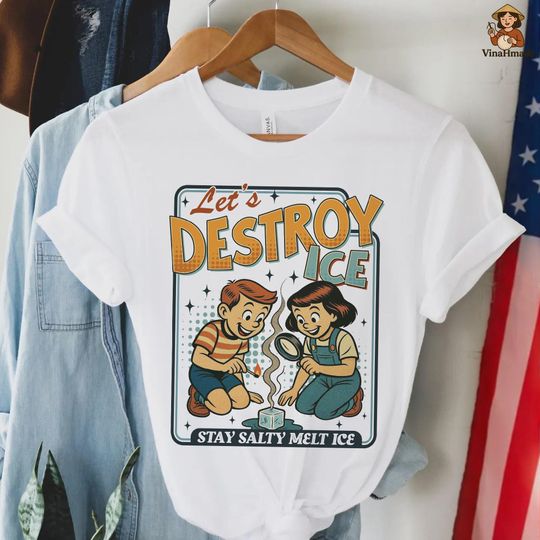 Discover Let's Destroy Ice Shirt, Fuck ICE T-Shirt, Abolish ICE Pro Immigration Shirt, Human Rights Anti Trump FDT Protest