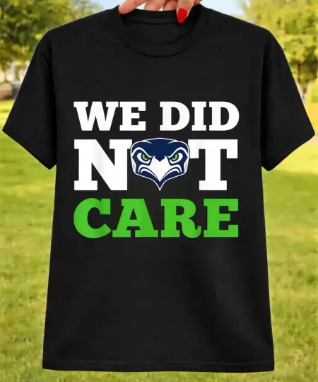 Discover New Seattle Seahawks We Did Not Care Super Bowl 2026 shirt