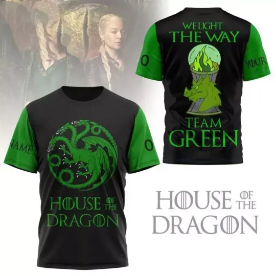House Of The Dragon Welight The Way Team Green Design 3D T-Shirt