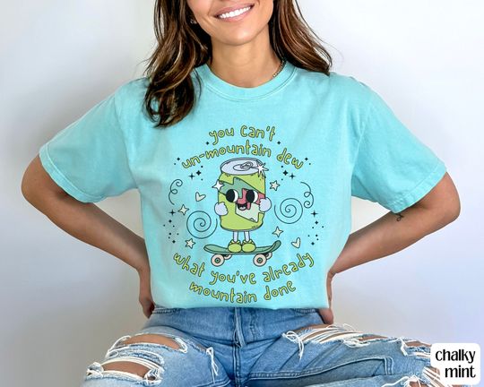 Discover Funny Mountain Dew Shirt Retro Mountain Dew Lover Shirt Inspirational Shirt Cute Teacher Shirt