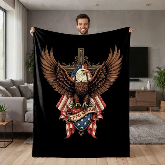 United States 250th Anniversary Printed Blanket, 17762026 Patriotic American Flag, Bald Eagle Gifts For Men, USA Independence Gift Decor