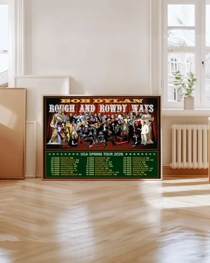 Bob Dylan Rough And Rowdy Ways USA Spring Tour 2026 Dates Poster