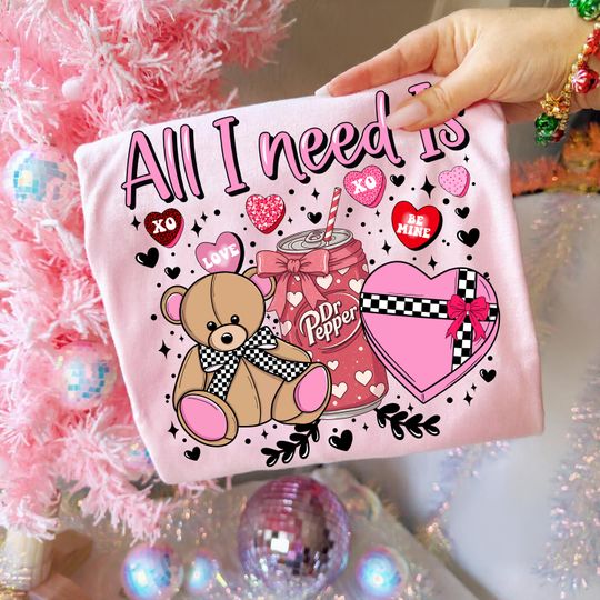 Discover All I Need Is Dr Pepper Sweatshirt, Valentine Soda Lover, Retro Girly Soft Drink Clipart
