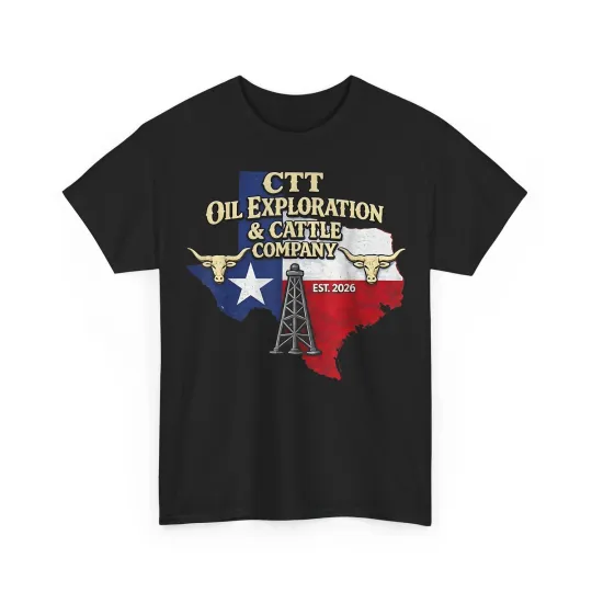 Discover CTT Oil Exploration & Cattle Company Texas Unisex T-Shirt