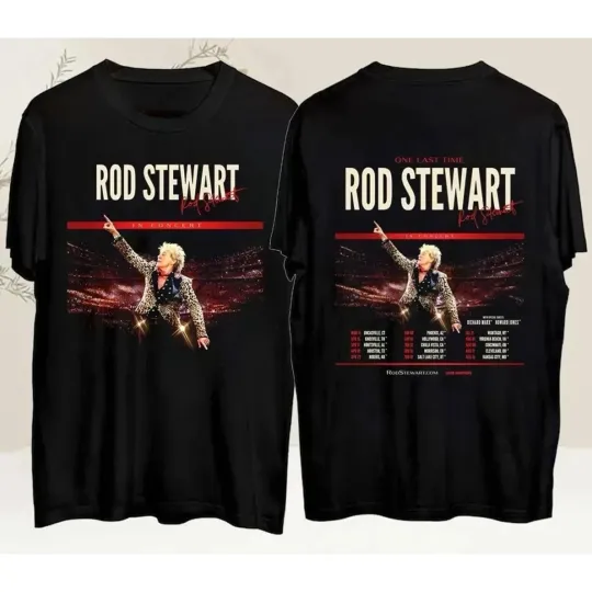 Rod Stewart To Tour One Last Time Again In 2026 T-shirt