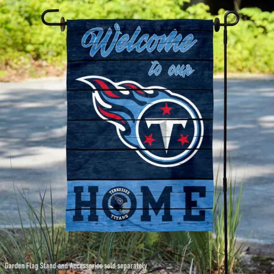 Discover Tennessee Titans Welcome To Our Home Flag Graden Flag