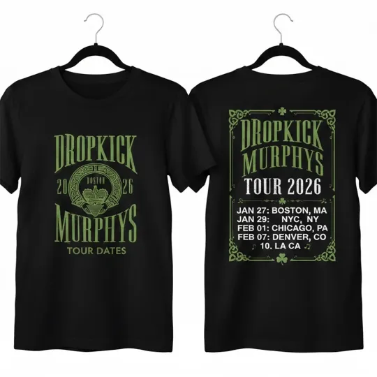 Discover Dropkick Murphys R2026 Feb 2026 St. Patrick's Day Tour T Shirt