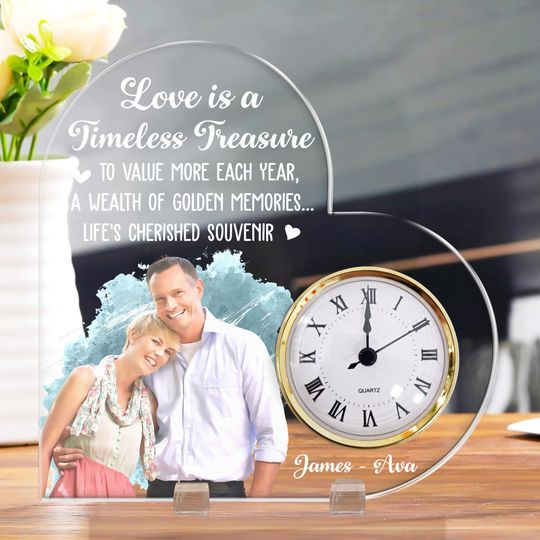 Love Is A Timeless Treasure Anniversary Gift - Personalized Acrylic Photo Desk Clock