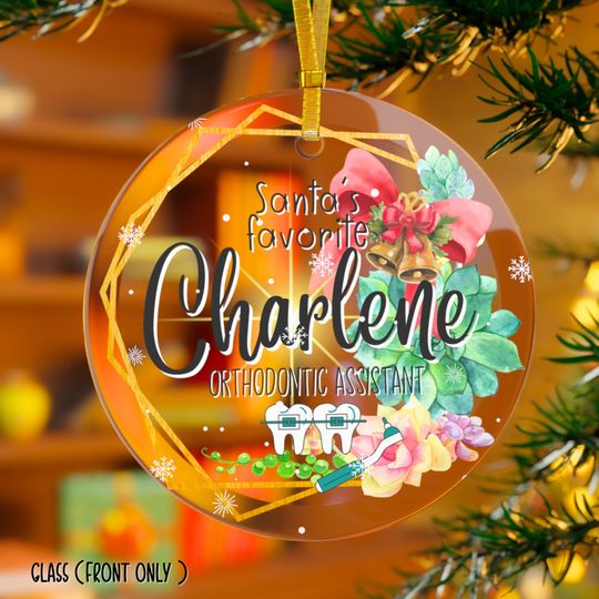 Personalized Orthodontic Assistant Christmas Ornament, Orthodontist Holiday Gift Ornament, Dental Ornament Decor, Ortho Tech Xmas Ornament