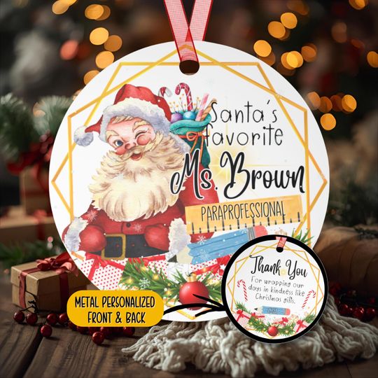 Personalized Paraprofessional Christmas Metal Ornament, Santa's Favorite Paraprofessional Appreciation Custom Ornament Gift, Para Ornament